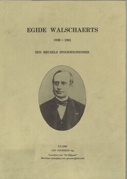 Egide Walschaerts 1820-1901. Een Mechels spoorwegpionier